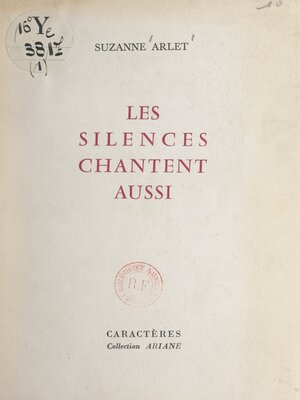 cover image of Les silences chantent aussi
